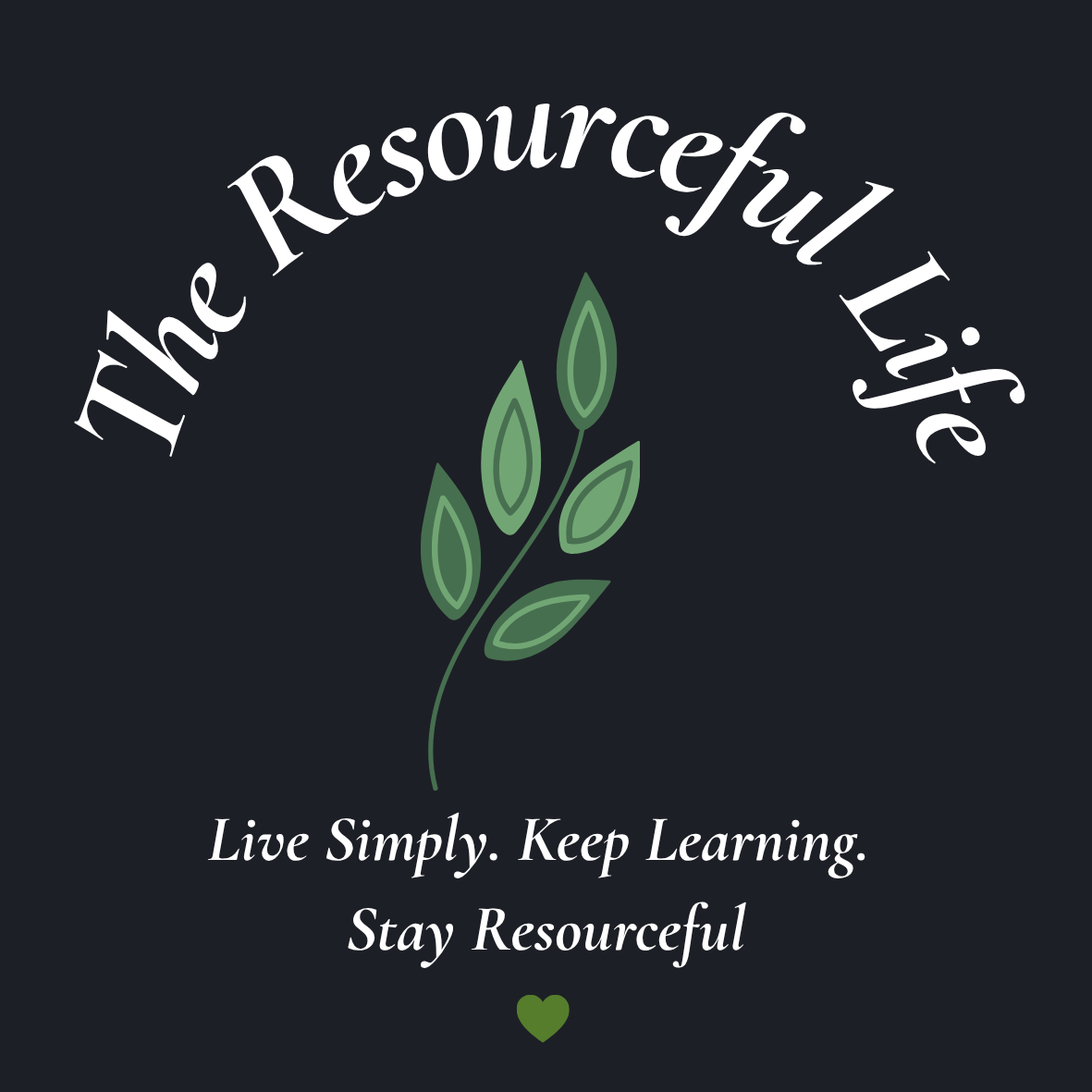 The Resourceful Life